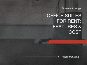 Office Suites for Rent Features & Cost