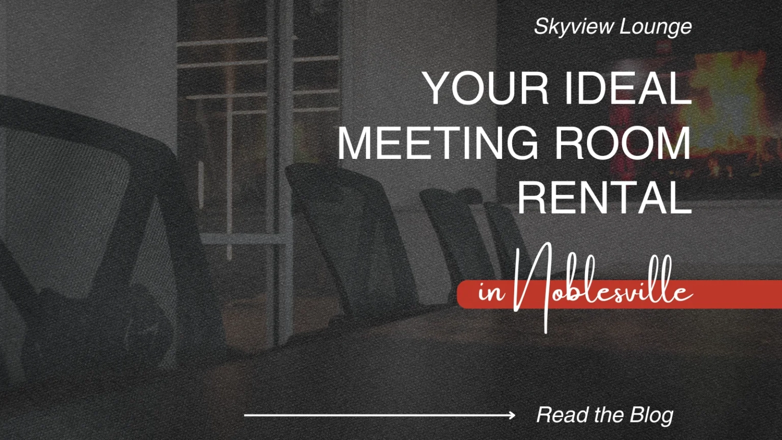 Your ideal meeting room rental in Noblesville